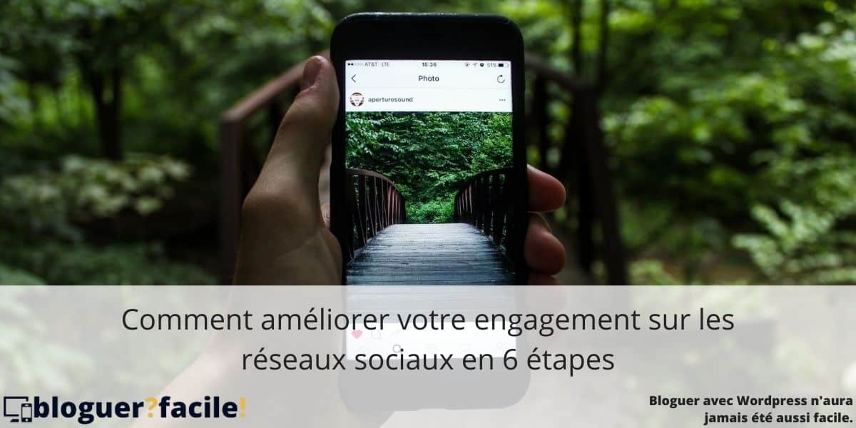 Comment améliorer votre engagement sur les réseaux sociaux en 6 étapes Comment améliorer votre engagement sur les réseaux sociaux en 6 étapes