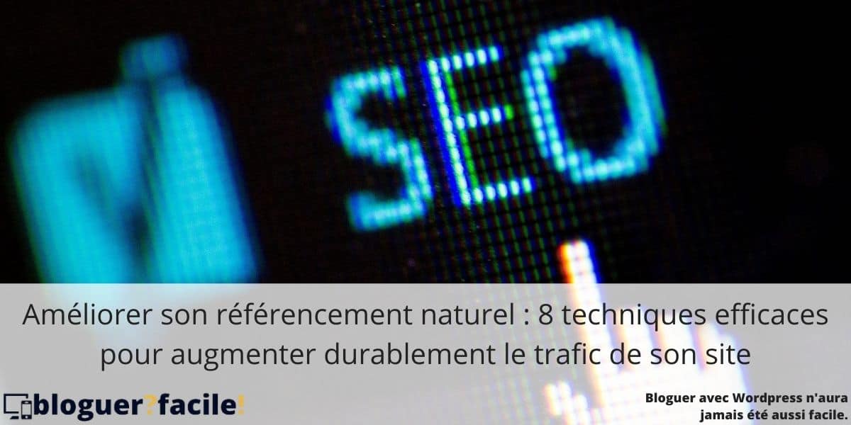 améliorer-referencement-naturel Comment améliorer son référencement naturel