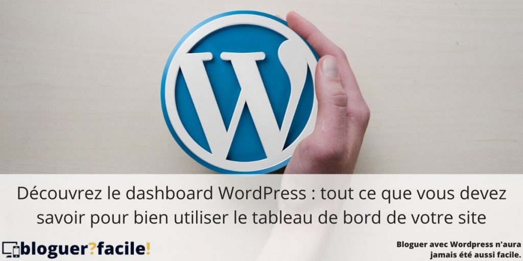 utiliser-wordpress Le dashboard de WordPress, ou son tableau de bord, affiche un aperçu de la zone d'administration du site web. Il permet d'effectuer toutes les tâches : publier des articles, ajouter des plugins, d'ajouter des catégories, de personnaliser les thèmes, et bien plus encore. Petit aperçu pour bien le maîtriser.